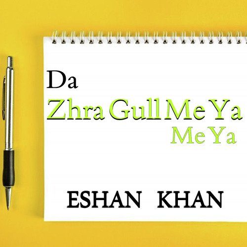 Da Zhra Gull Me Ya