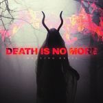 Death Is No More (Slowed &amp; Reverb)
