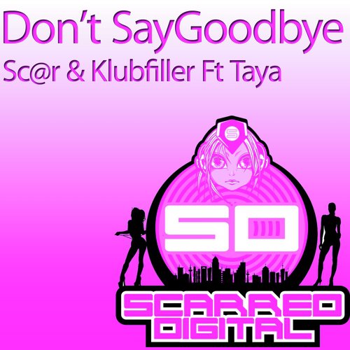 Don't Say Goodbye