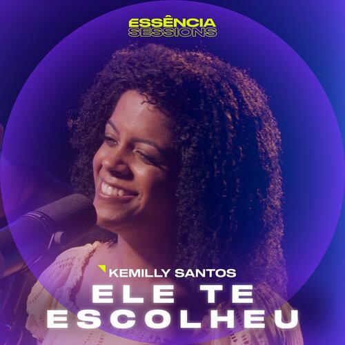 Ele Te Escolheu (Essência Sessions)_poster_image