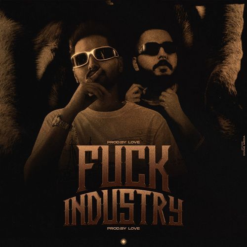FUCK INDUSTRY