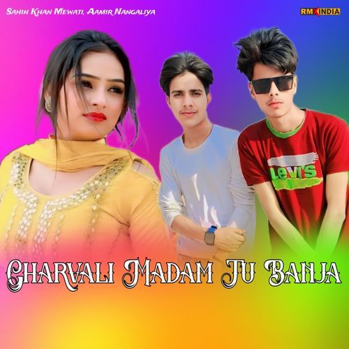 Gharvali Madam Tu Banja