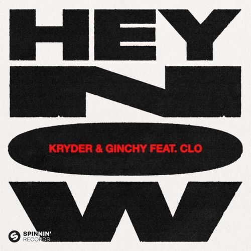 Hey Now (feat. CLO)_poster_image