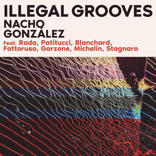 Illegal Grooves (feat. Josh Shpak, Aníbal Cruz & Joaquina Mertz) cover art