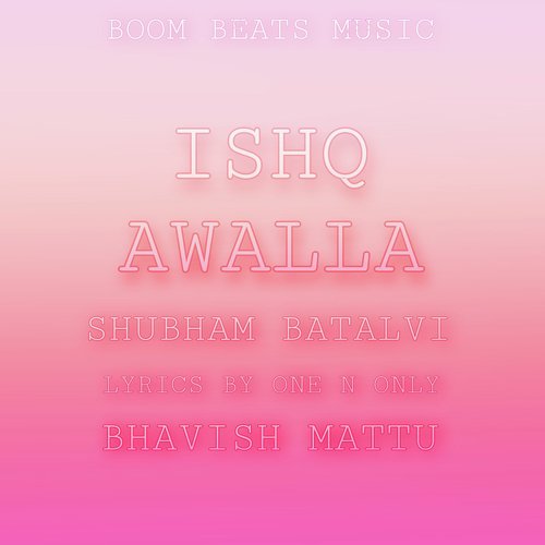 Ishq Awalla