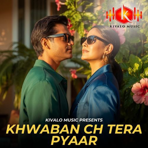 Khwaban Ch Tera Pyaar