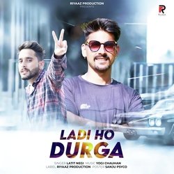 LADI HO DURGA-PUUuXxNKU1A