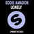 Lonely (Eddie Amador's Multipressor Mix)