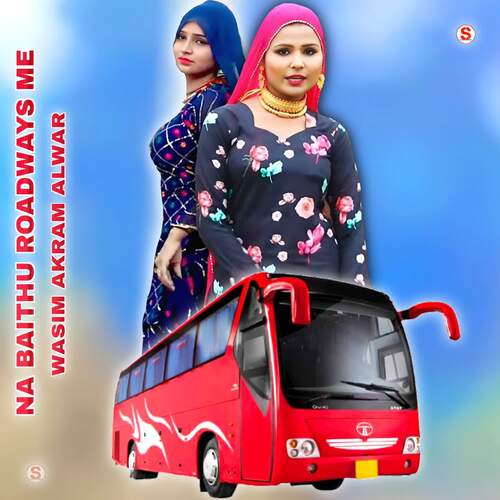 Na baithu Roadways Me
