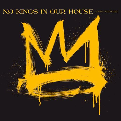 No Kings in Our House
