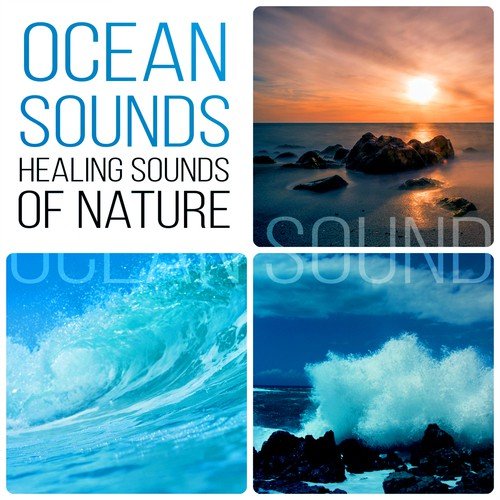 Ocean Sounds - Healing Sounds of Nature, Sea Waves, Music for Deep Sleep & Meditation