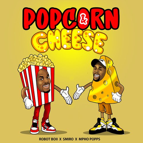 Popcorn &amp; Cheese (feat. Mpho Popps)_poster_image