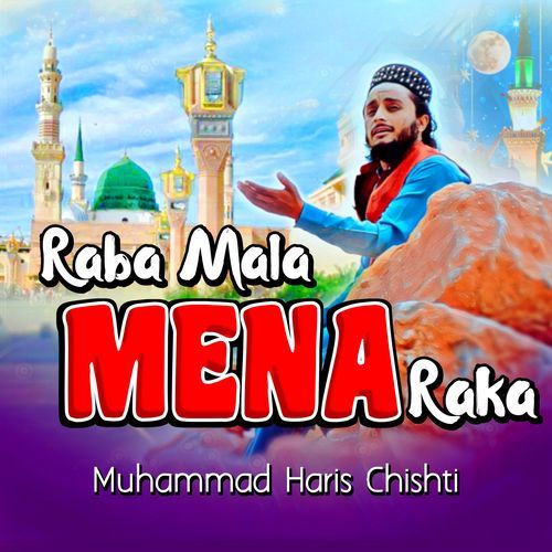 Raba Mala Mena Raka