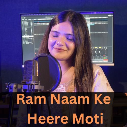 Ram Naam Ke Heere Moti