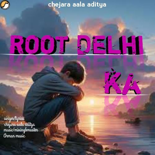 Root Delhi ka