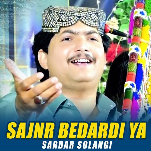 Sajnr Bedardi Ya