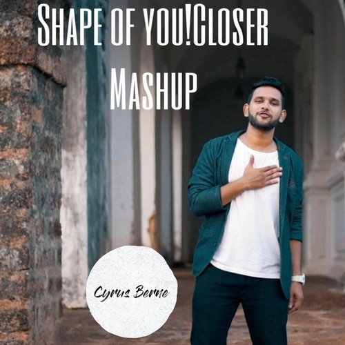 Shape of You! / Closer (Mashup)_poster_image