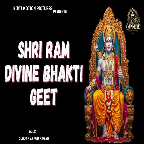 Shri Ram Divine Bhakti Geet