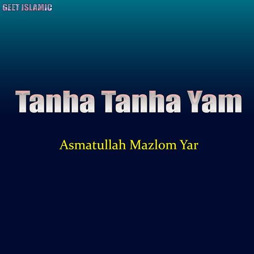 Tanha Tanha Yam