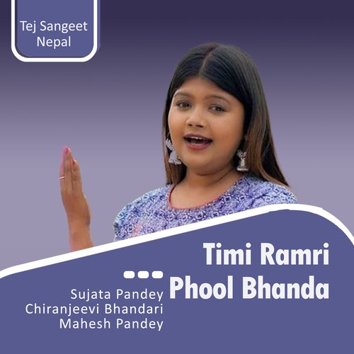 Timi Ramri Phool Bhanda