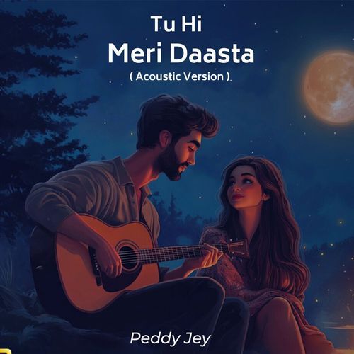 Tu Hi Meri Daasta (Acoustic Version)