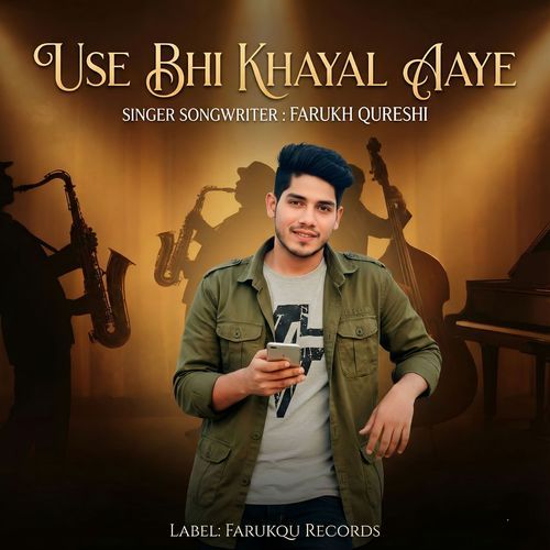 USE BHI KHAYAL AAYE