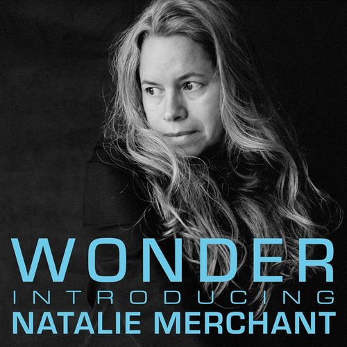 Wonder: Introducing Natalie Merchant_poster_image