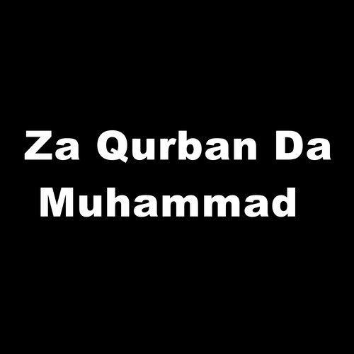 Za Qurban da Muhammad