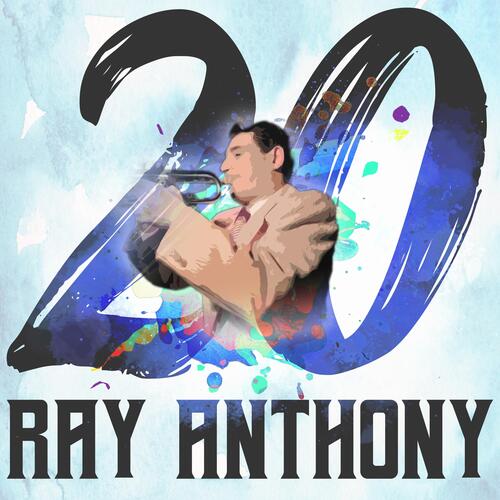 20 Hits of Ray Anthony