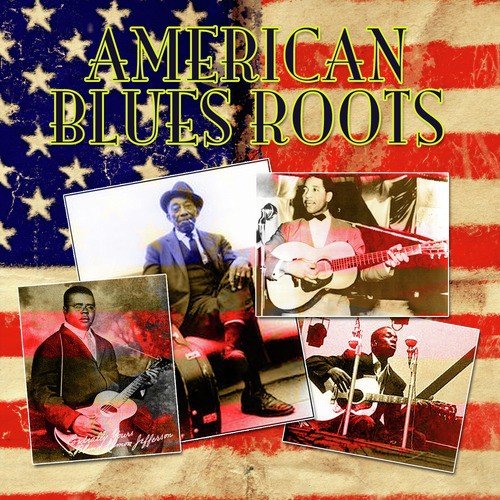 American Blues Roots