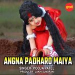 Angna Padharo Maiya