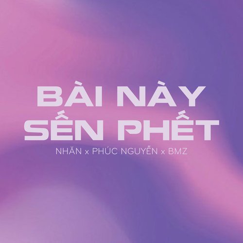 Bài Này Sến Phết_poster_image