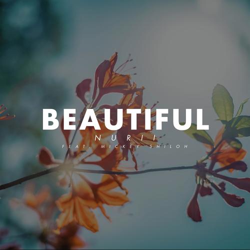 Beautiful (feat. Mickey Shiloh)