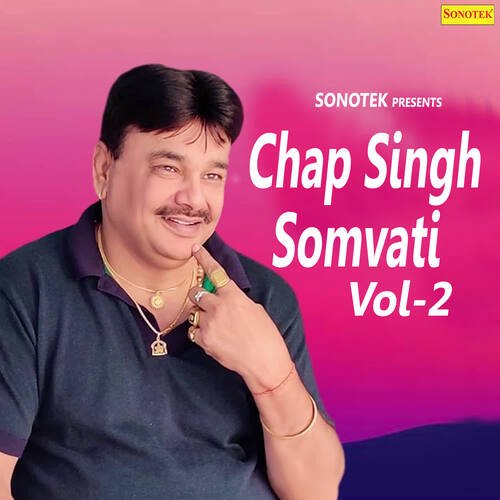 Chap Singh Somvati Vol 2