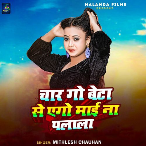 Char Go Beta Se Yego Maai Na Palala