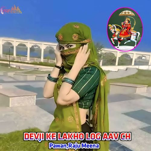 DEVJI KE LAKHO LOG AAV CH