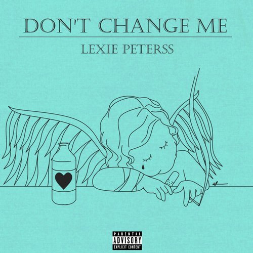 Don't Change Me