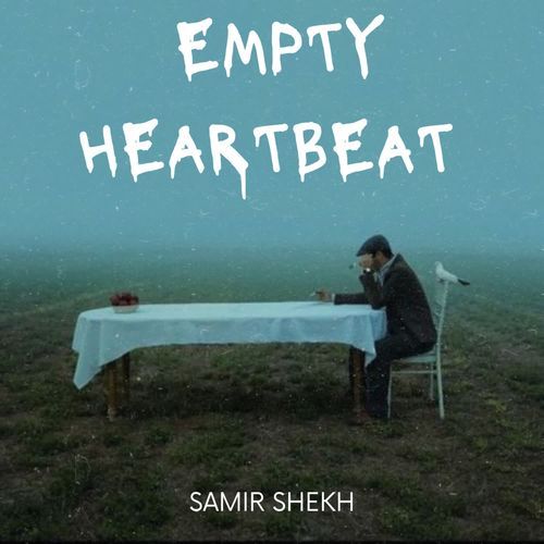 Empty Heartbeat