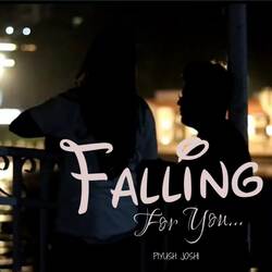 Falling For you-HyAAXB5nAWQ