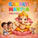 GANPATI MANTRA For Kids