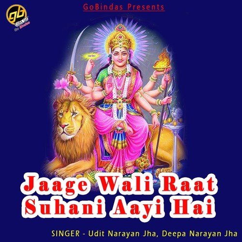 Jaage Wali Raat Suhani Aayi Hai
