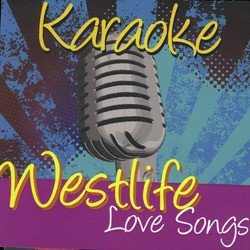 Karaoke - Westlife Love Songs