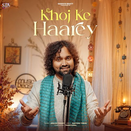 Khoj Ke Haarey