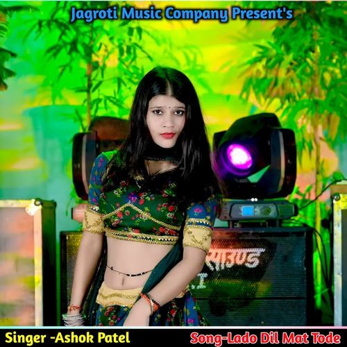 Lado Dil Mat Tode