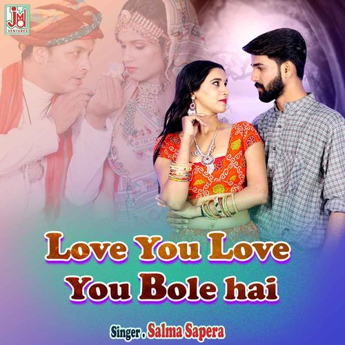 Love You Love You Bole Hai