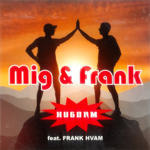 MIG &amp; FRANK (feat. Frank Hvam)_poster_image