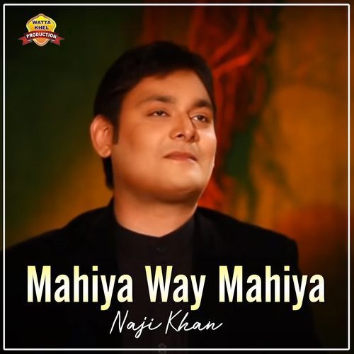 Mahiya Way Mahiya