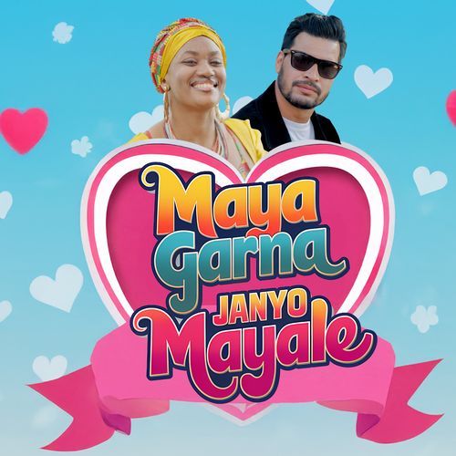 Maya Garna Janyo Mayale