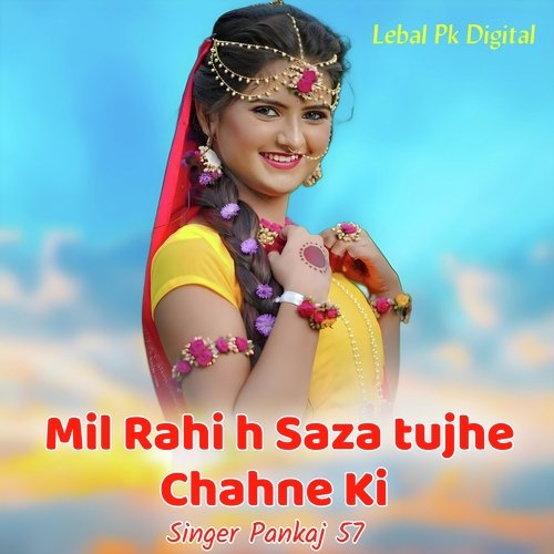 Mil Rahi h Saza tujhe Chahne Ki