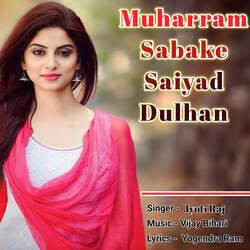 Muharram Sabake Saiyad Dulhan-BDABYitjUnU